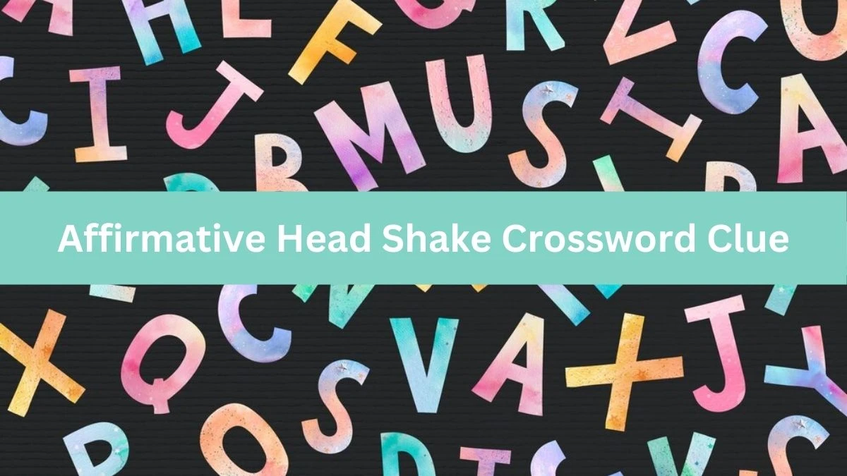 Affirmative Head Shake Daily Themed Crossword Clue Puzzle Answer from August 13, 2024