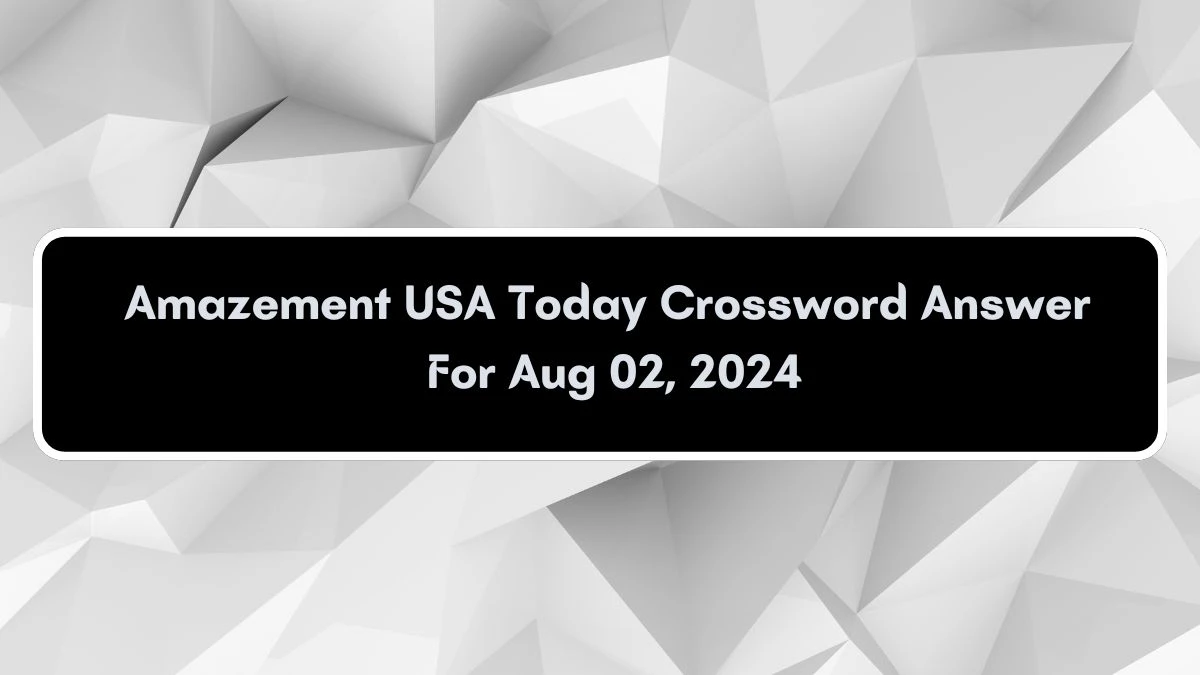 USA Today Amazement Crossword Clue Puzzle Answer from August 02, 2024