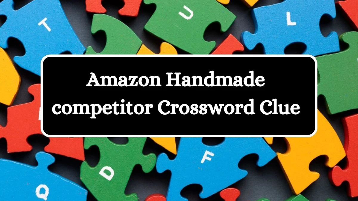 LA Times Amazon Handmade competitor Crossword Clue Puzzle Answer from August 17, 2024