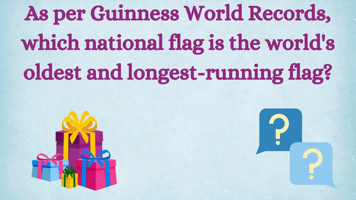 As per Guinness World Records, which national flag is the world's oldest and longest-running flag? Amazon Quiz Answer Today August 31, 2024