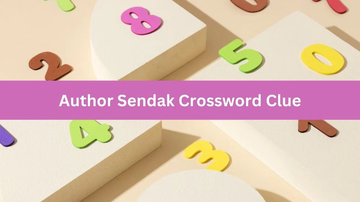 LA Times Author Sendak Crossword Clue Answers with 7 Letters from August 18, 2024