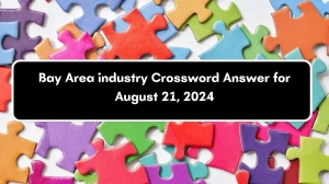 LA Times Bay Area industry Crossword Clue Puzzle Answer from August 21, 2024