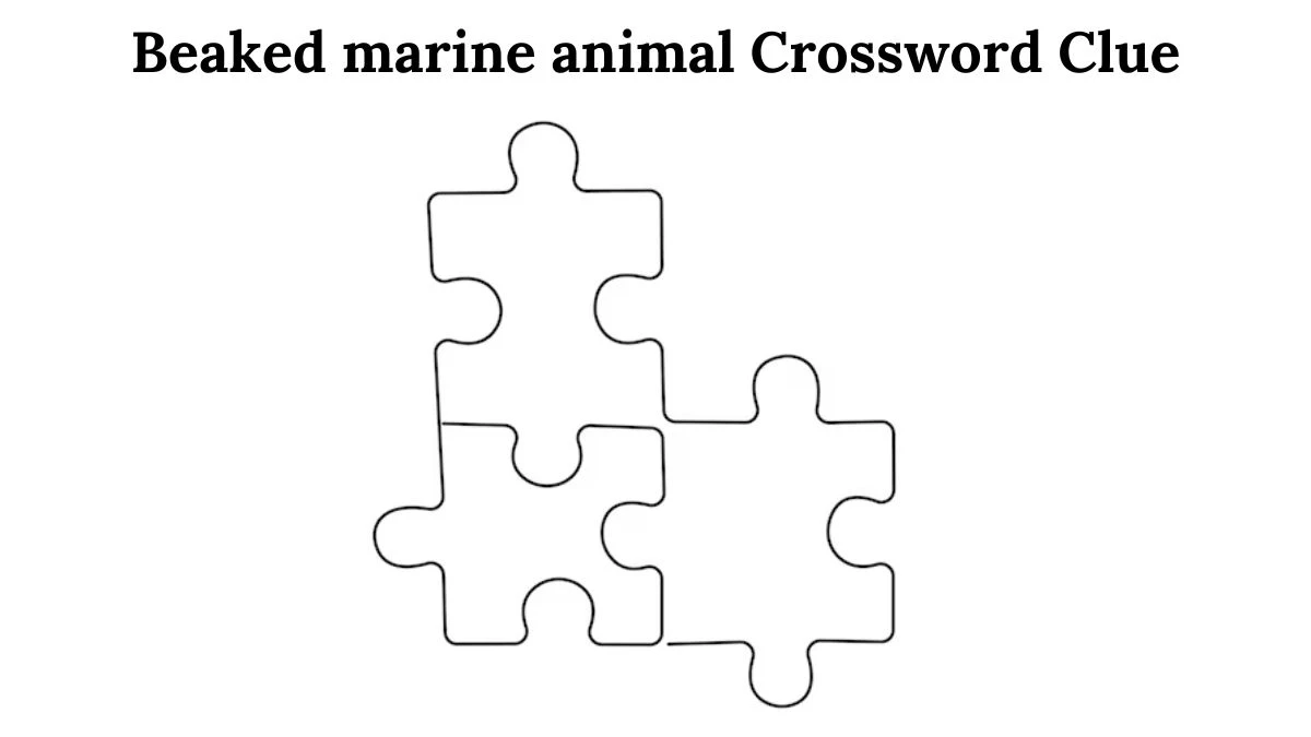 Beaked marine animal 7 Little Words Puzzle Answer from August 02, 2024