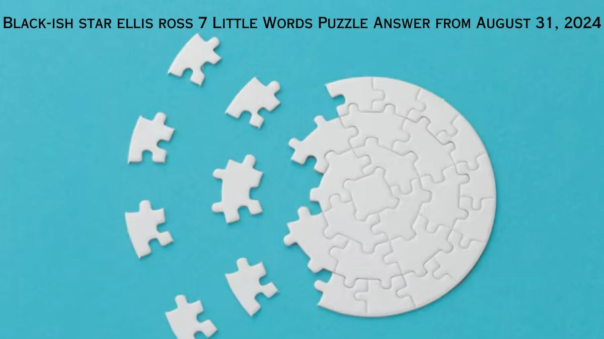 Black-ish star ellis ross 7 Little Words Puzzle Answer from August 31, 2024