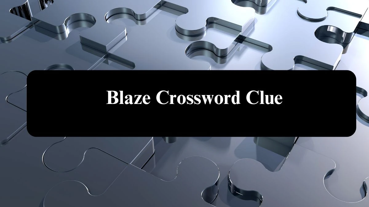 Daily Commuter Blaze Crossword Clue Puzzle Answer from August 07, 2024