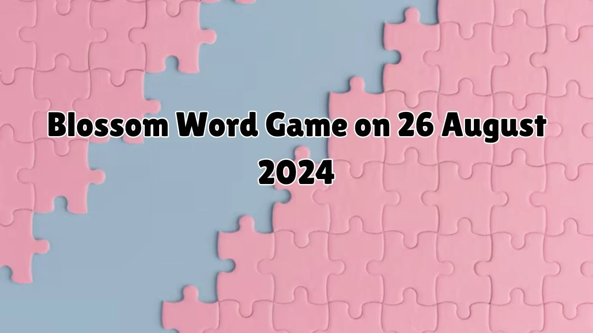 Blossom Word Game on 26 August 2024