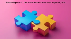 Boston nhl player 7 Little Words Puzzle Answer from August 18, 2024