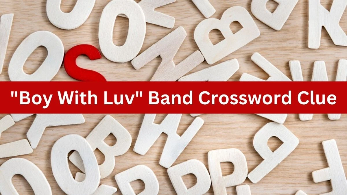 LA Times Boy With Luv Band Crossword Clue Puzzle Answer from August 04, 2024