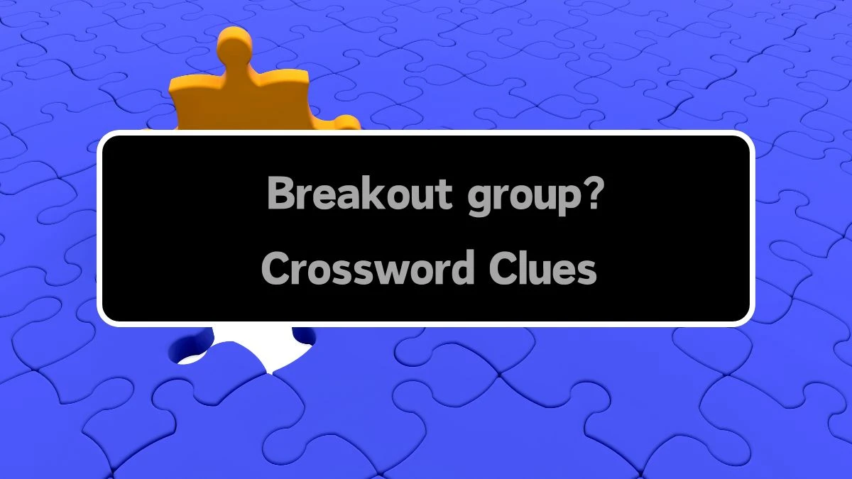 Universal Breakout group? 4 Letters Crossword Clue Puzzle Answer from August 12, 2024