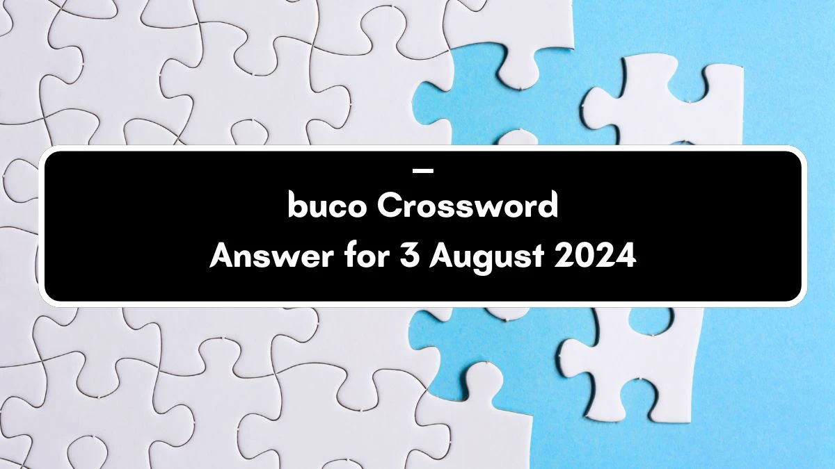 USA Today ___ buco Crossword Clue Puzzle Answer from August 03, 2024