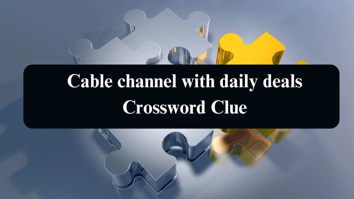 LA Times Cable channel with daily deals Crossword Clue Answers with 3 Letters from August 19, 2024