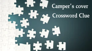 NYT Camper’s cover Crossword Clue Puzzle Answer from August 30, 2024