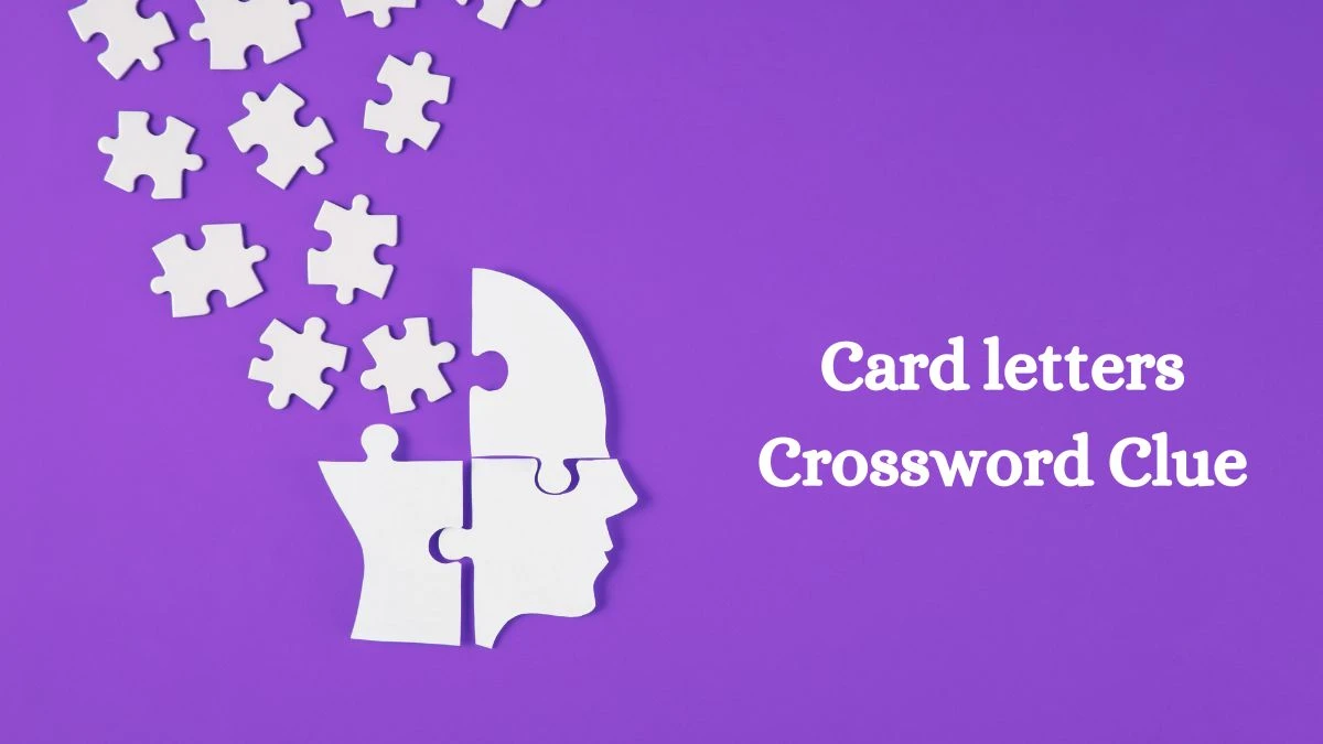 Card letters NYT Crossword Clue Puzzle Answer on August 02, 2024