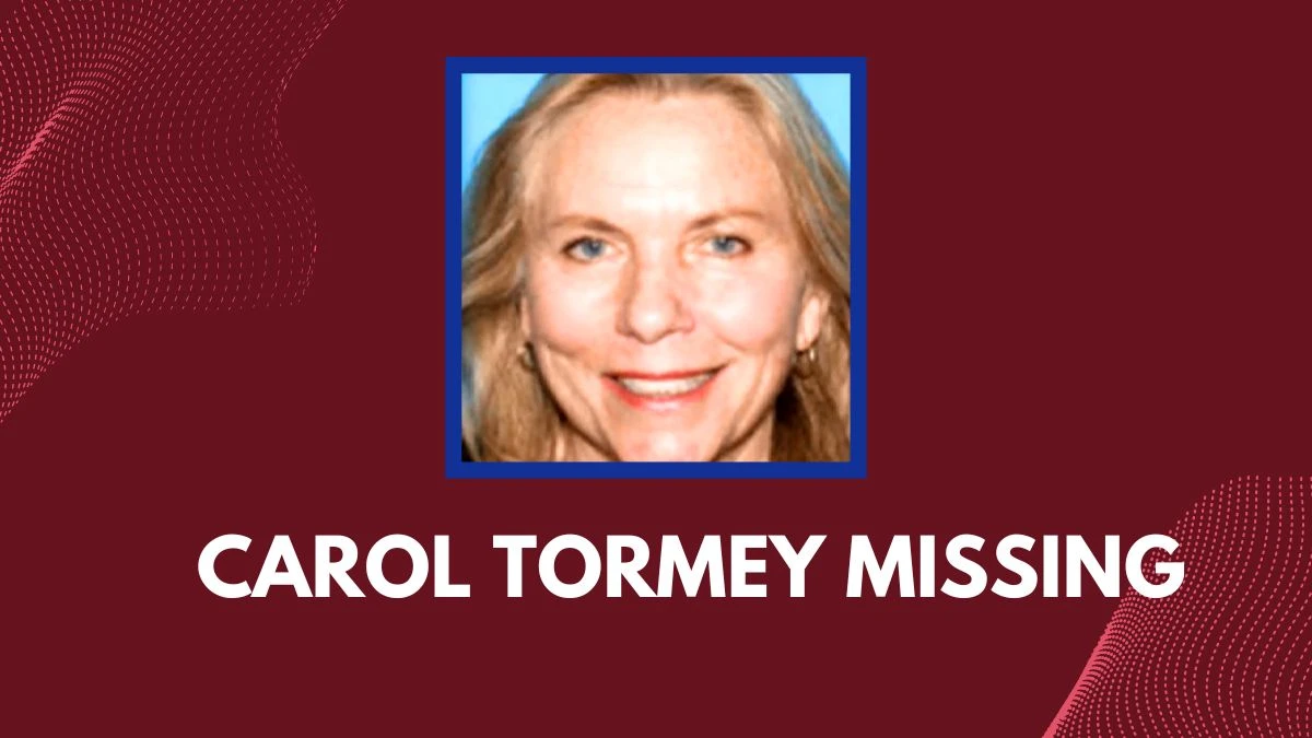 Carol Tormey Missing, What Happened to Carol Tormey? Was Carol Tormey Found?