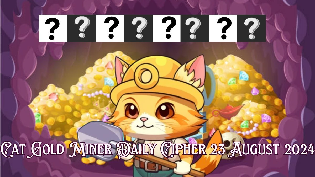 Cat Gold Miner Daily Cipher 23 August 2024 - Today's Morse Code Revealed!