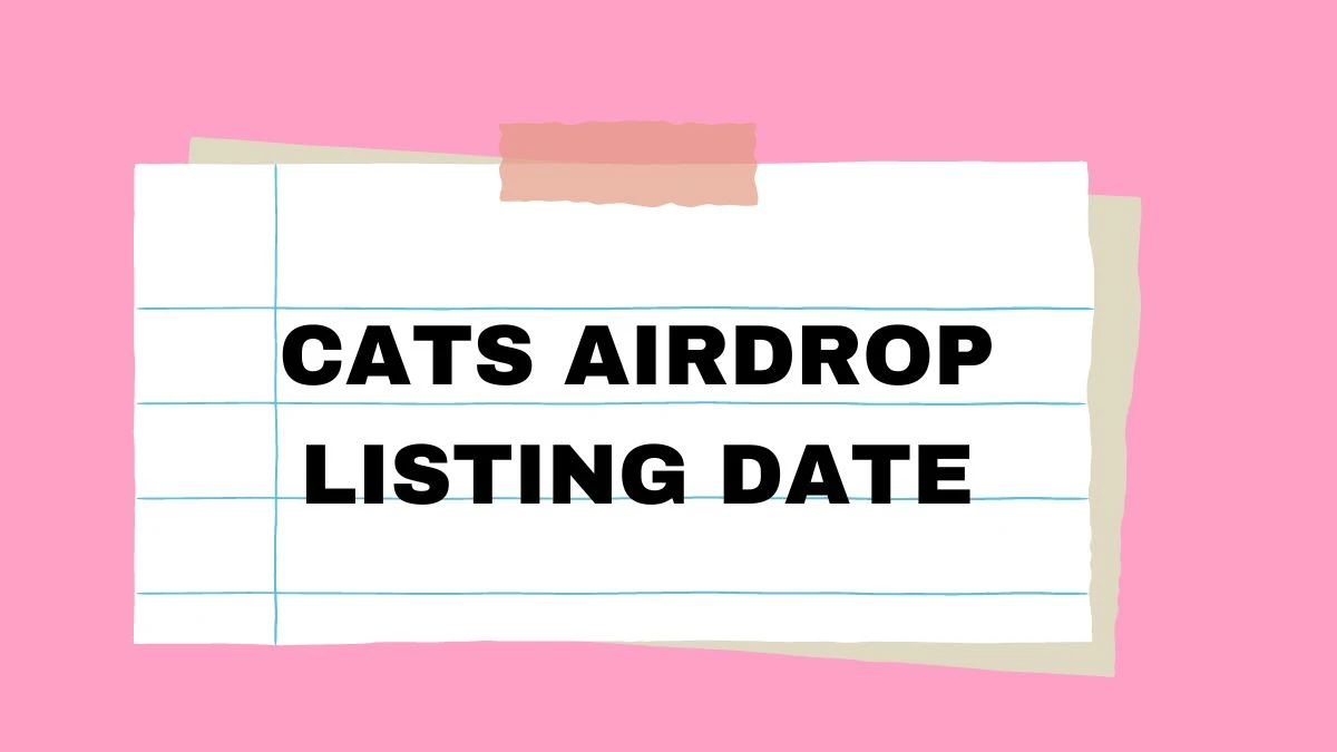 Cats Airdrop Listing Date, Check the Eligibility Here