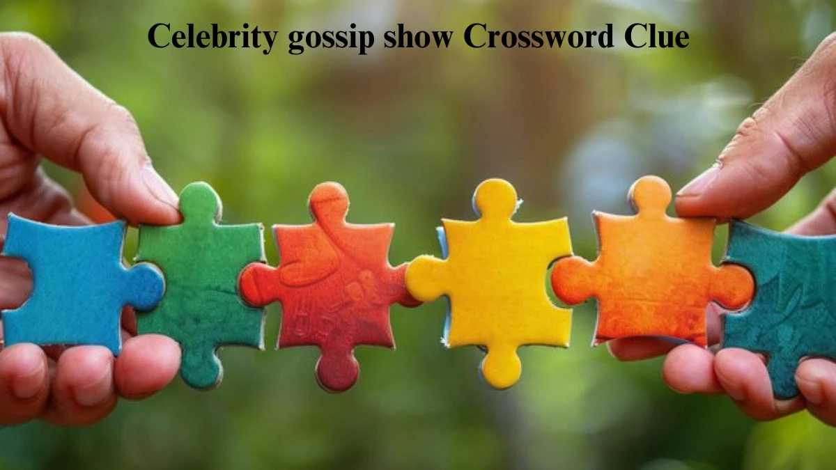 Celebrity gossip show Universal Crossword Clue Puzzle Answer from August 04, 2024