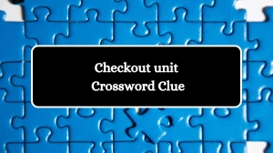 LA Times Checkout unit Crossword Clue Puzzle Answer from August 05, 2024