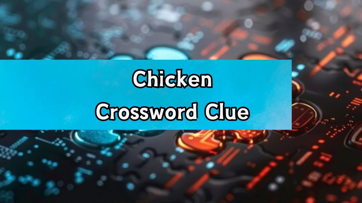 Chicken Puzzle Page Crossword Clue Answer from August 20, 2024