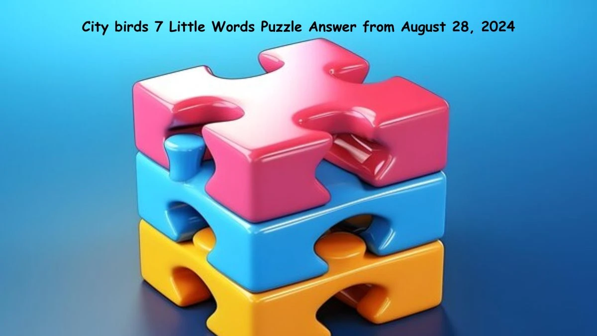 City birds 7 Little Words Puzzle Answer from August 28, 2024