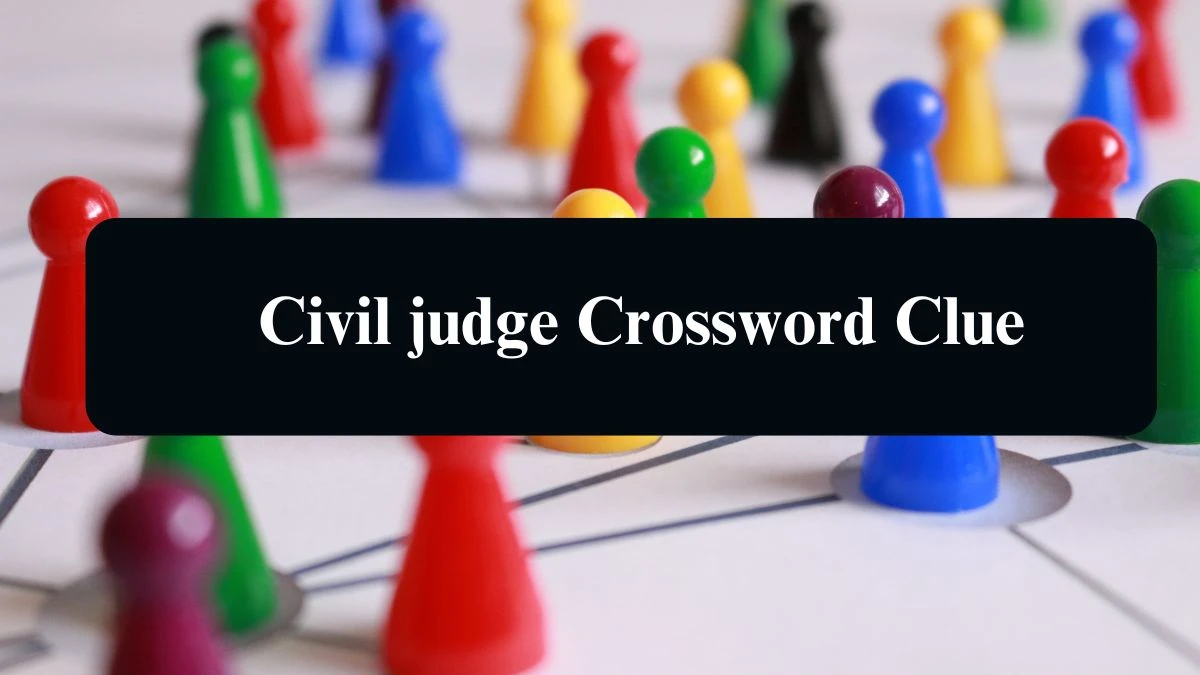 Civil judge Daily Commuter Crossword Clue Puzzle Answer from August 12, 2024