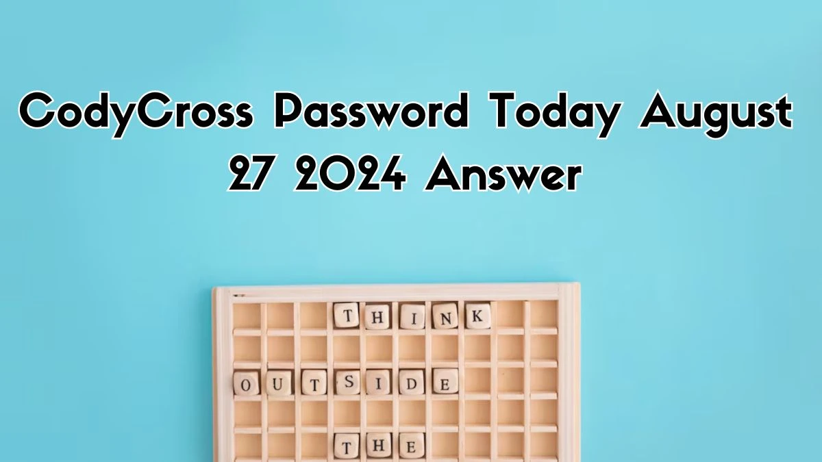 CodyCross Password Today August 27 2024 Answer