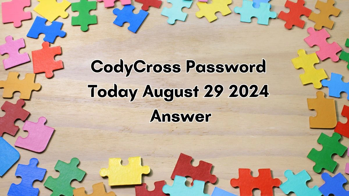 CodyCross Password Today August 29 2024 Answer