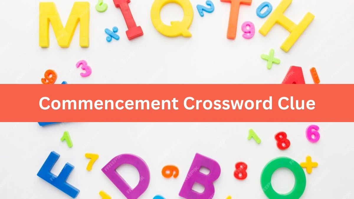 Commencement Universal Crossword Clue Puzzle Answer from August 02, 2024