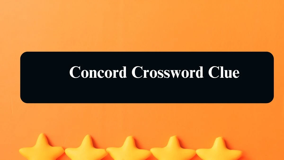 LA Times Concord Crossword Clue Puzzle Answer from August 15, 2024