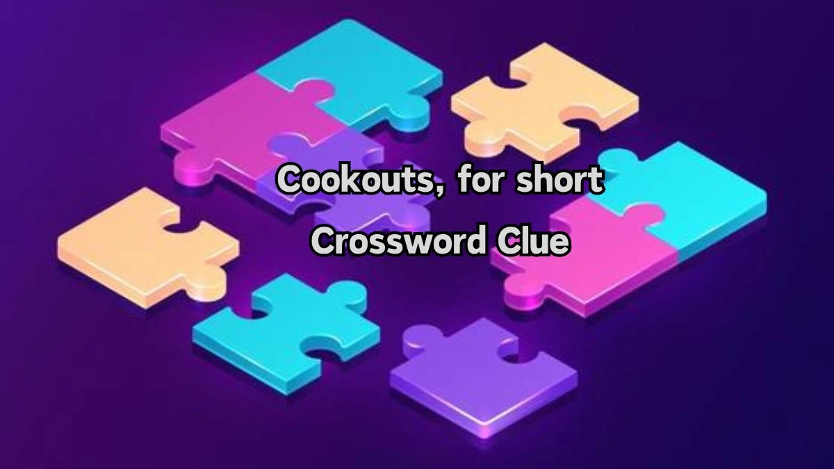 USA Today Cookouts, for short Crossword Clue Puzzle Answer from August 10, 2024