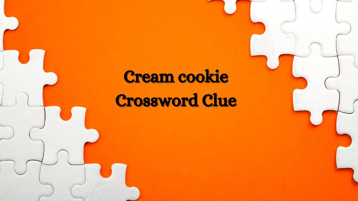 Cream cookie Daily Themed Crossword Clue Puzzle Answer from August 15, 2024