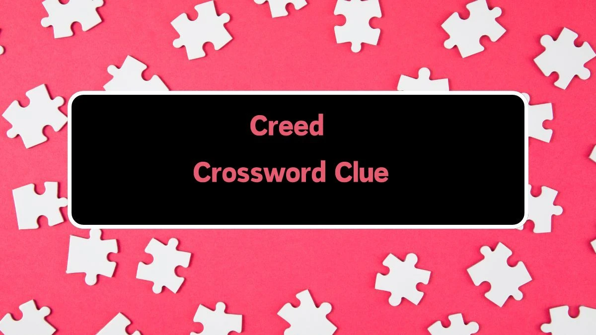 LA Times Creed Crossword Clue Answers with 5 Letters from August 10, 2024