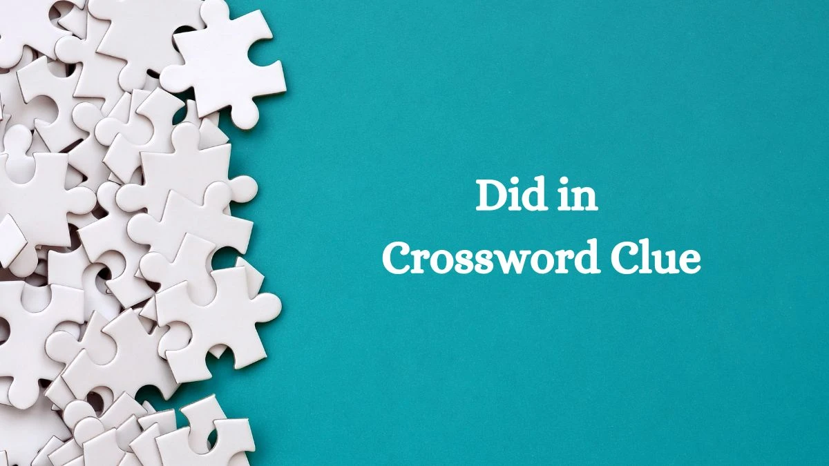 Did in Daily Commuter Crossword Clue Puzzle Answer from August 06, 2024