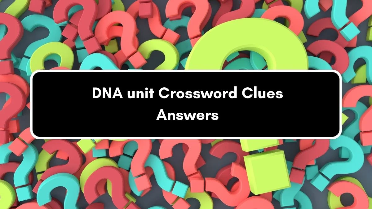 DNA unit Irish Daily Mail Quick Crossword Clue Puzzle Answer from September 01, 2024