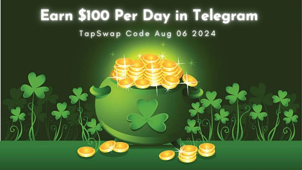 Earn $100 Per Day in Telegram TapSwap Code Aug 06 2024 - It's Play Time!