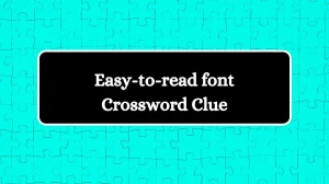 LA Times Easy-to-read font Crossword Clue Puzzle Answer from August 13, 2024