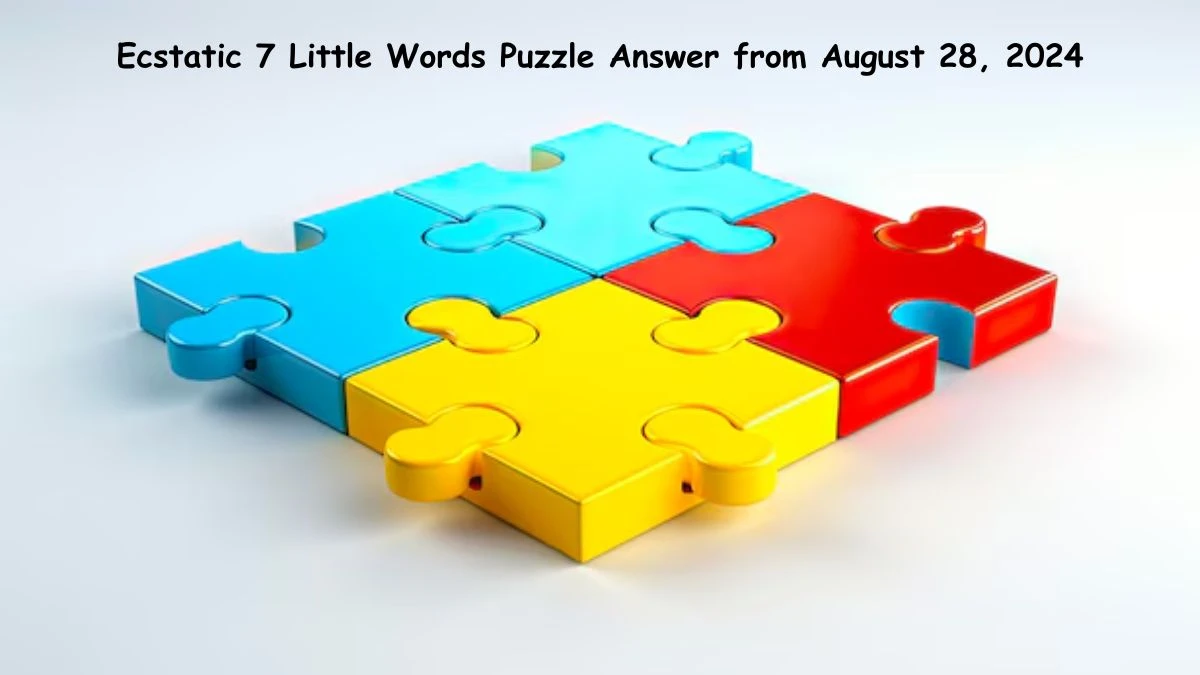 Ecstatic 7 Little Words Puzzle Answer from August 28, 2024