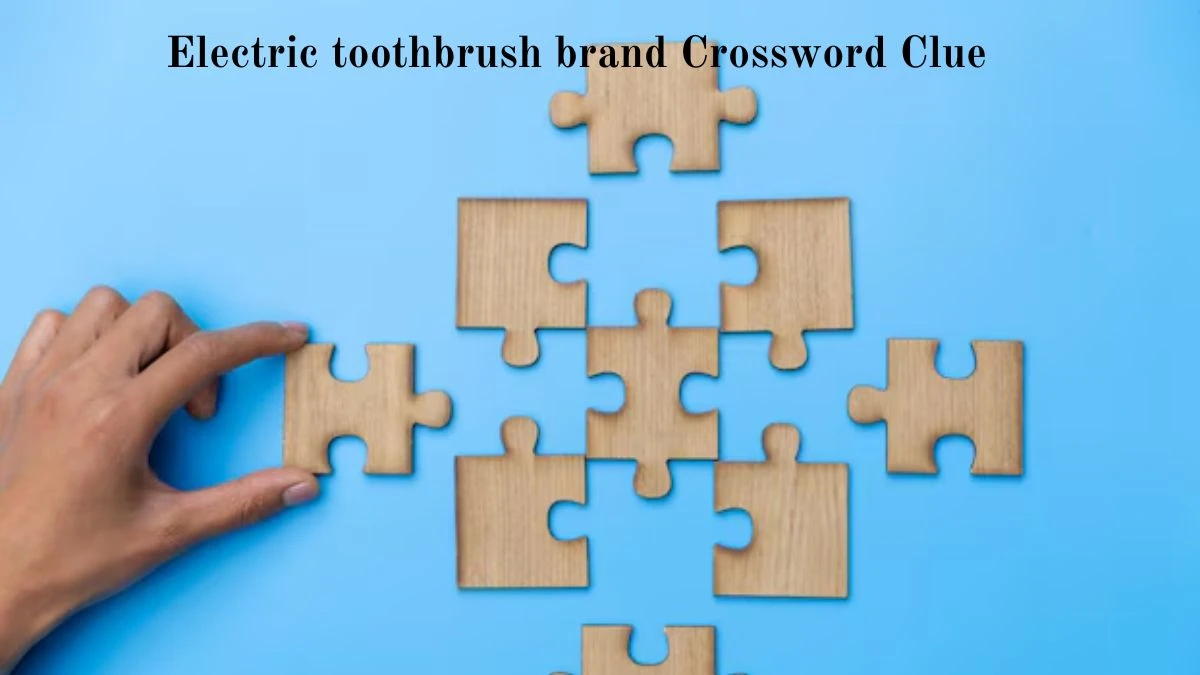 Universal Electric toothbrush brand Crossword Clue Puzzle Answer from August 05, 2024