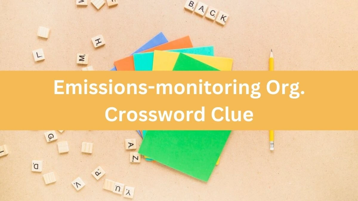 LA Times Emissions-monitoring Org. Crossword Puzzle Answer from August 16, 2024