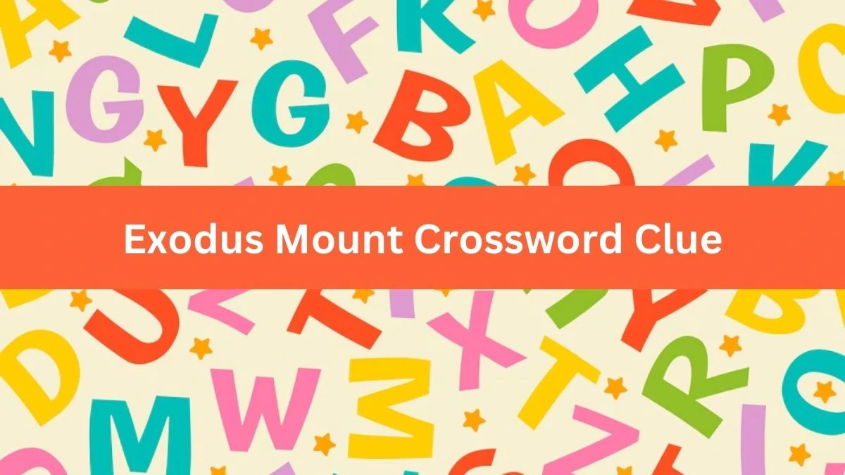 LA Times Exodus Mount Crossword Puzzle Answer from August 14, 2024