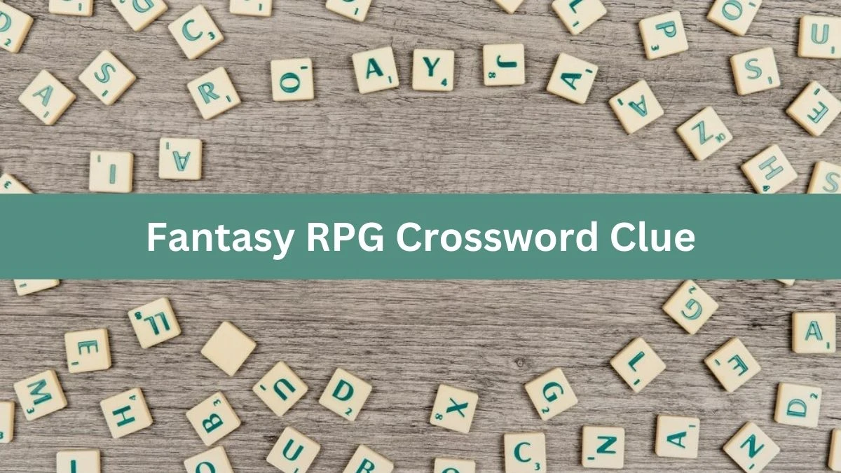 USA Today Fantasy RPG Crossword Clue Puzzle Answer from August 06, 2024