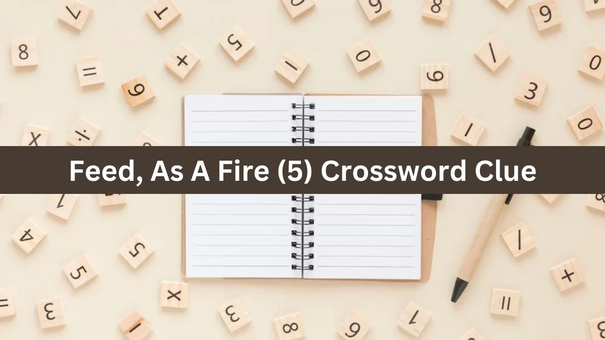 NYT Feed, As A Fire (5) Crossword Clue Puzzle Answer from August 21, 2024