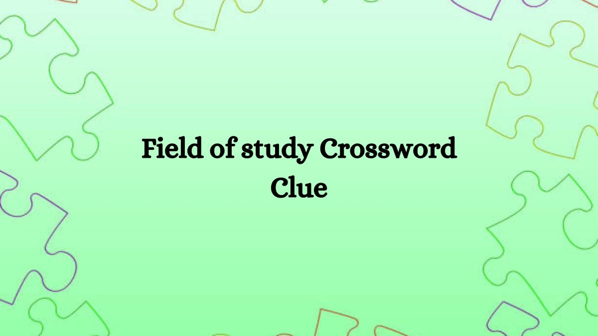 Daily Commuter Field of study Crossword Clue Puzzle Answer from August 12, 2024