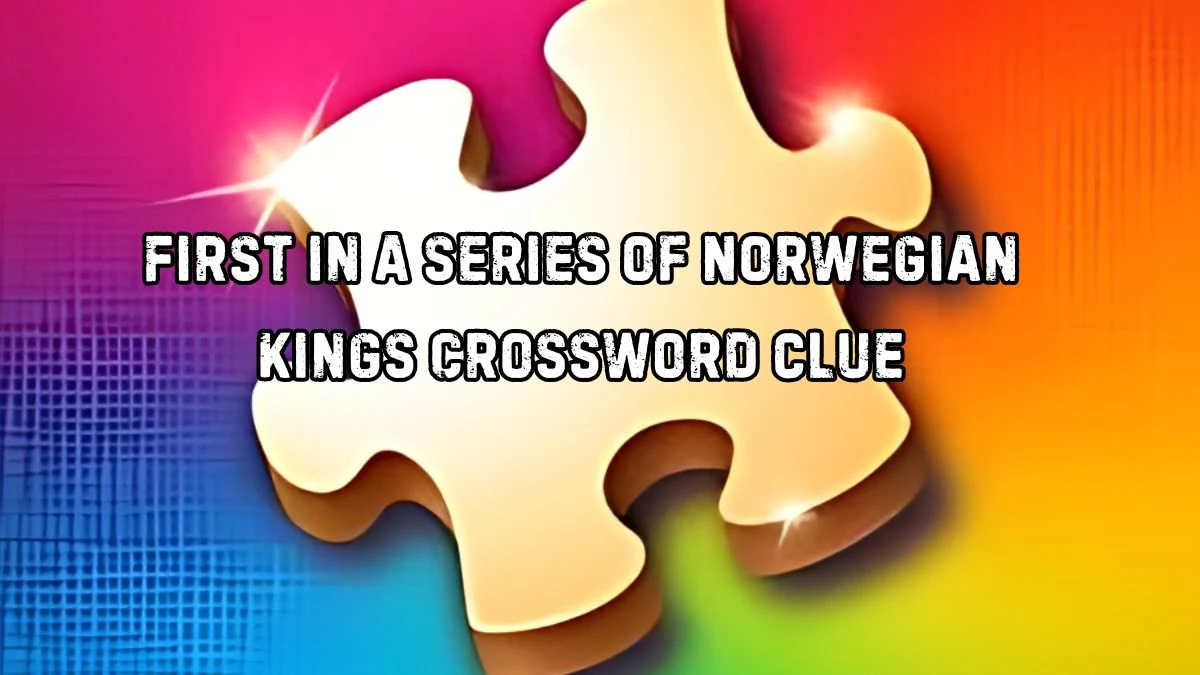 First in a series of Norwegian kings NYT Crossword Clue Puzzle Answer from August 29, 2024