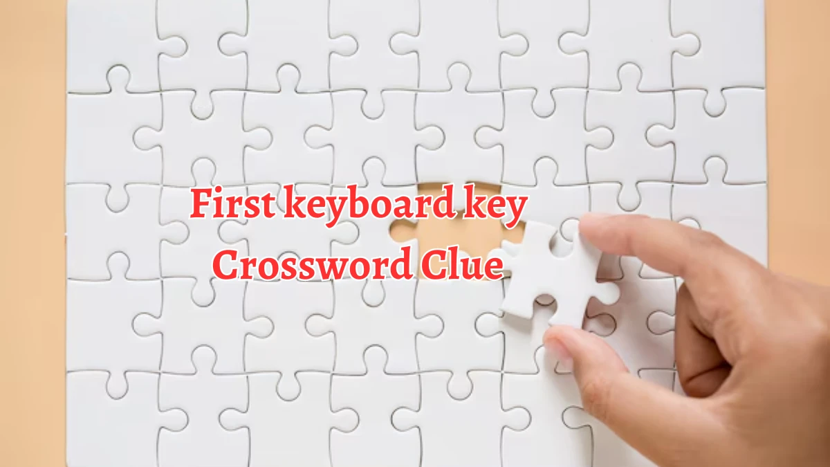 First keyboard key Daily Themed Crossword Clue Puzzle Answer from August 22, 2024