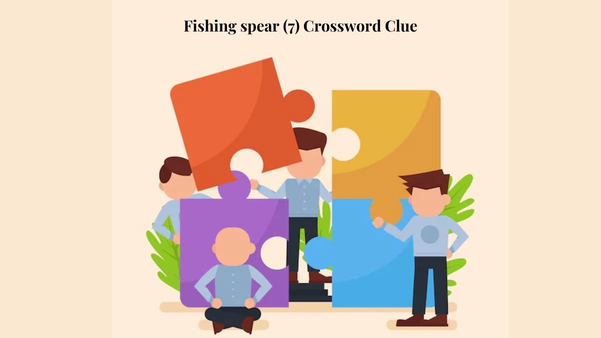 Fishing spear (7) Crossword Clue Puzzle Answer from August 03, 2024