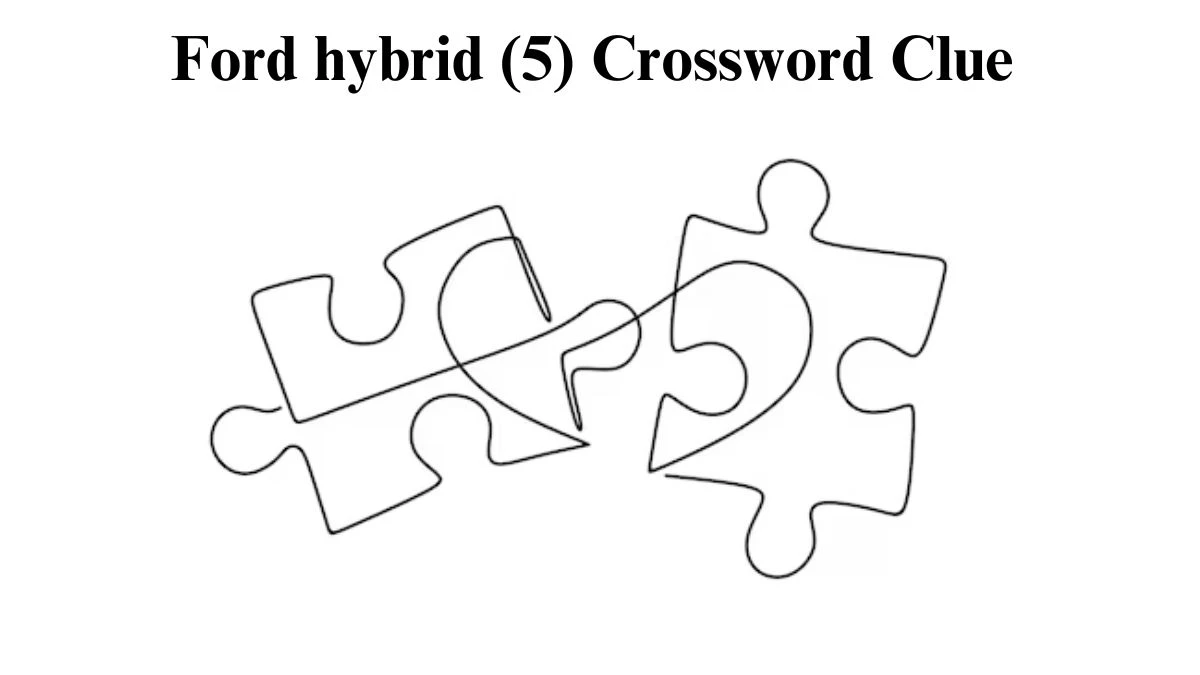 Ford hybrid (5) Crossword Clue Puzzle Answer from August 15, 2024