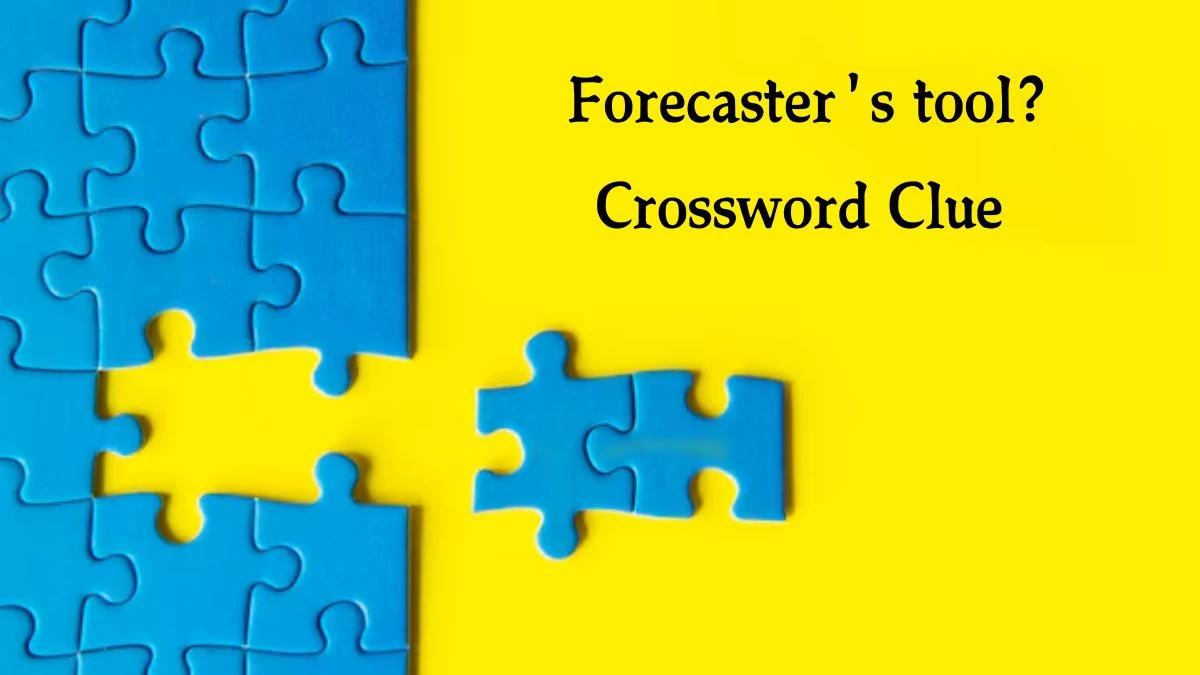 LA Times Forecaster's tool? Crossword Puzzle Answer from August 21, 2024