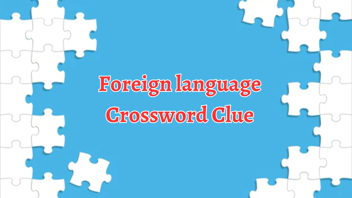 Irish Daily Mail Quick Foreign language Crossword Clue Puzzle Answer from August 31, 2024