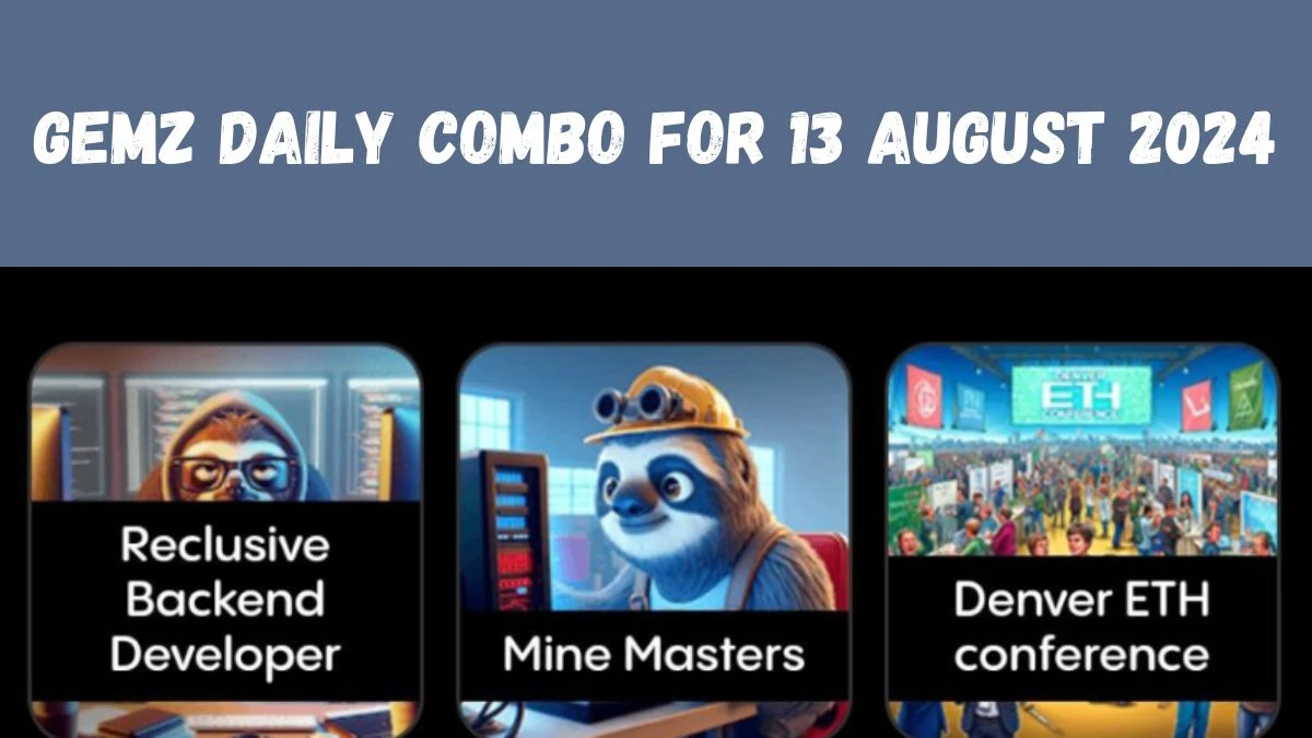 Gemz Daily Combo For 13 August 2024